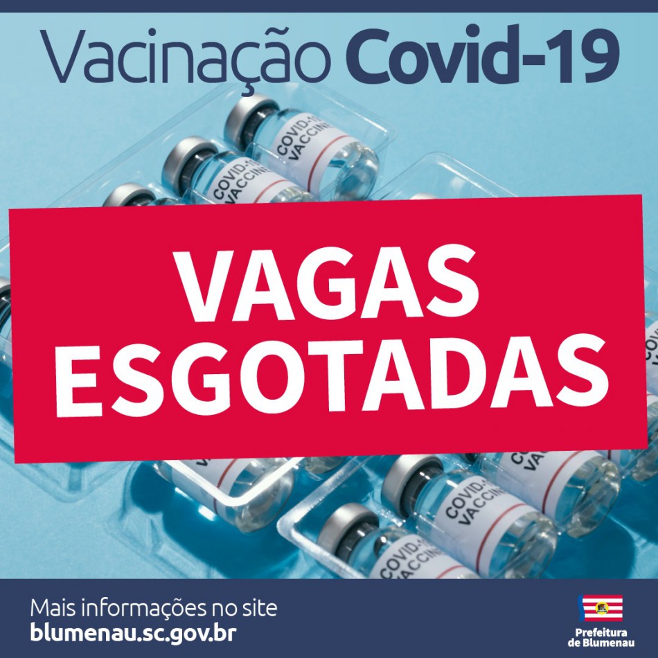 Agenda de vacinação contra a Covid-19 para sábado, dia 24, tem vagas preenchidas em Blumenau